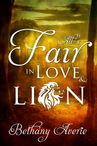 Bethany Averie's "All's Fair in Love and Lion"